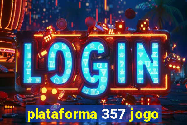 plataforma 357 jogo